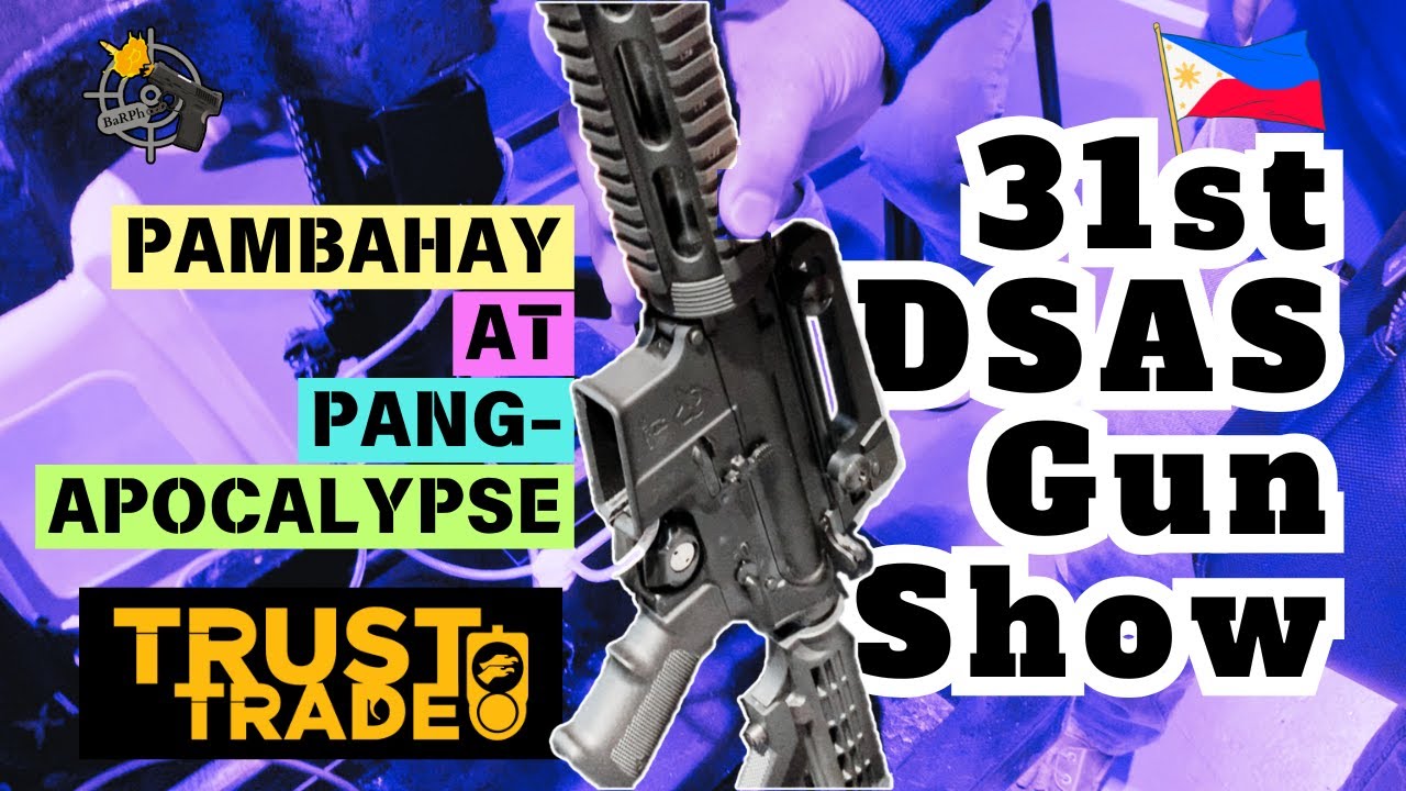TRUST TRADE (RIFLES & SHOTGUNS) - Gun Show - 31st DSAS 2025