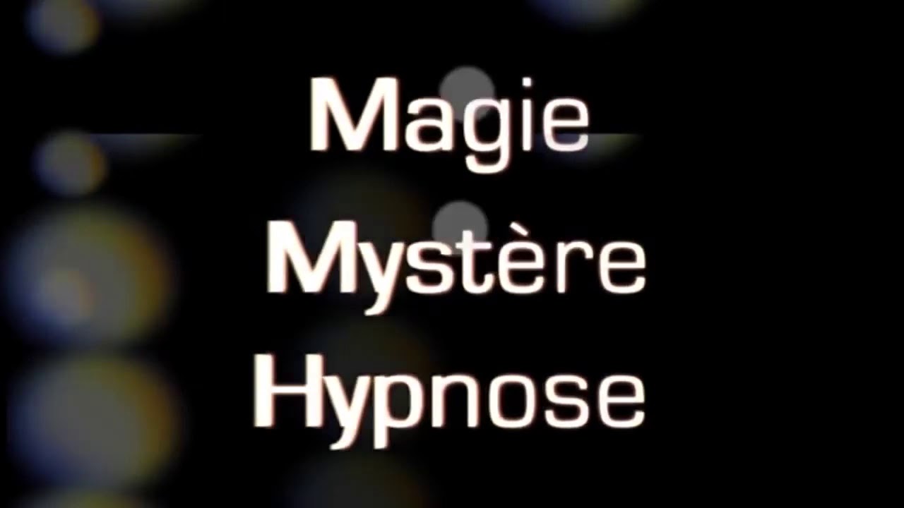 Spectacle : Magie, Mystère, Hypnose