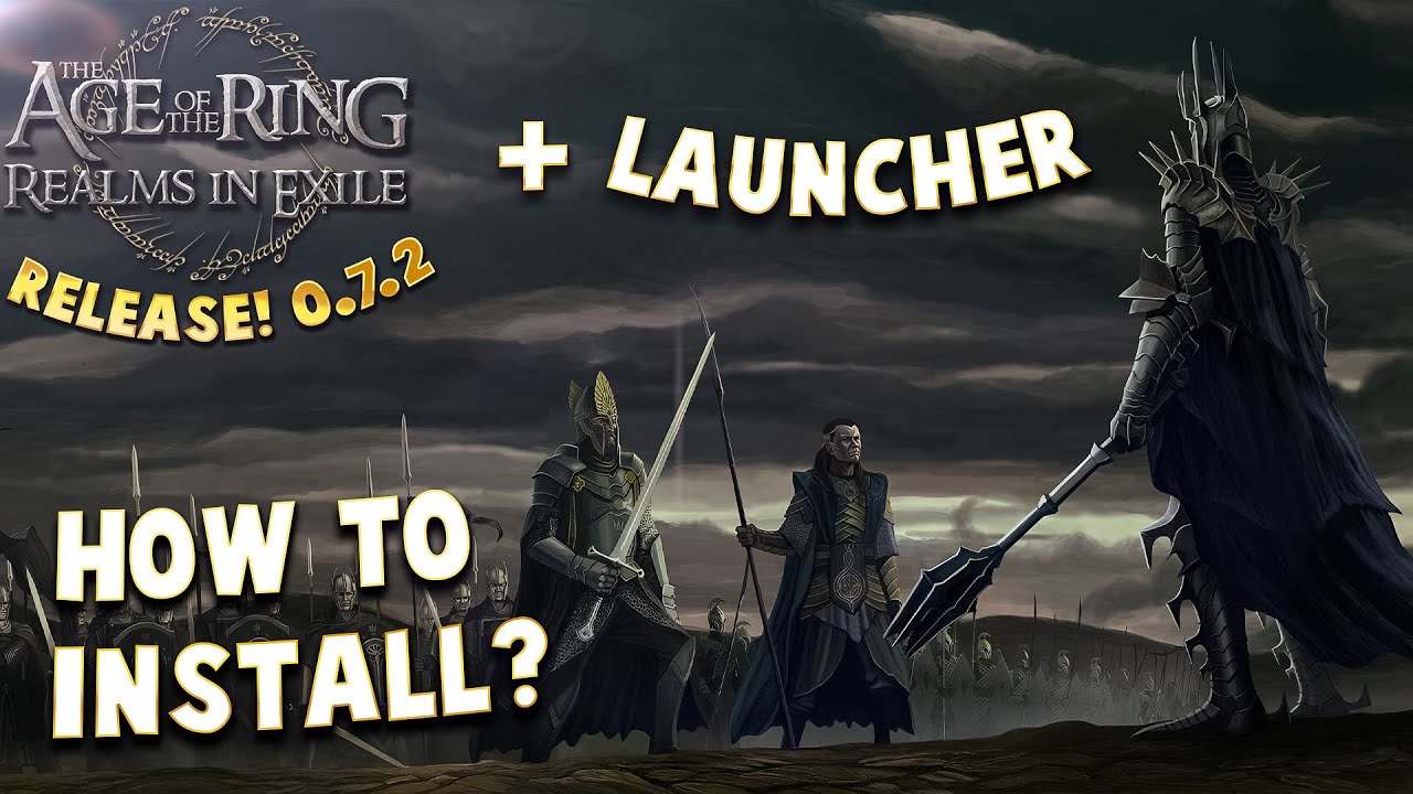 How to install Age of the Ring Realms in Exile 0.7.2 + Launcher! | Lord of the rings | Bfme Game