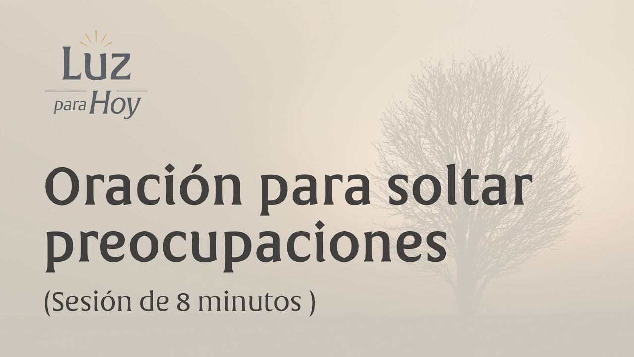 Sesión de oración para soltar preocupaciones y ansiedad | Calma y descanso interior 🕊️