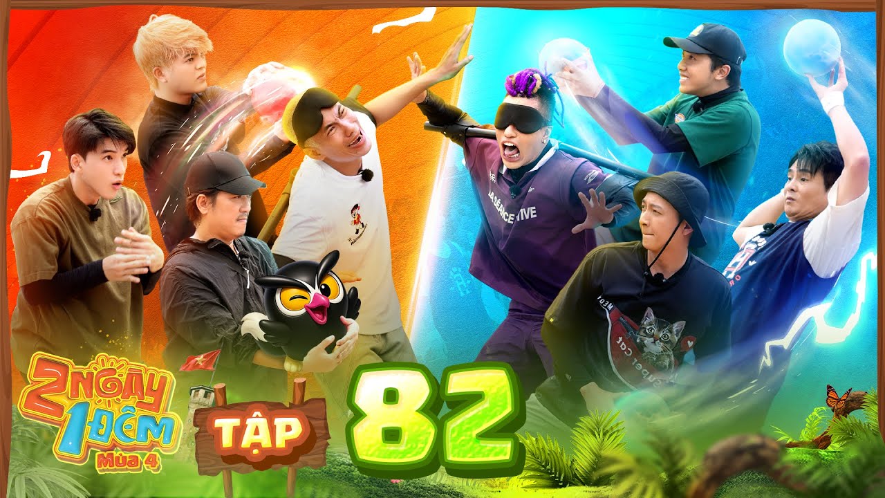 2 Ngày 1 Đêm Mùa 4 |Tập 82: Dương Lâm-Ngô Kiến Huy mở mega live, HIEUTHUHAI-RHYDER 