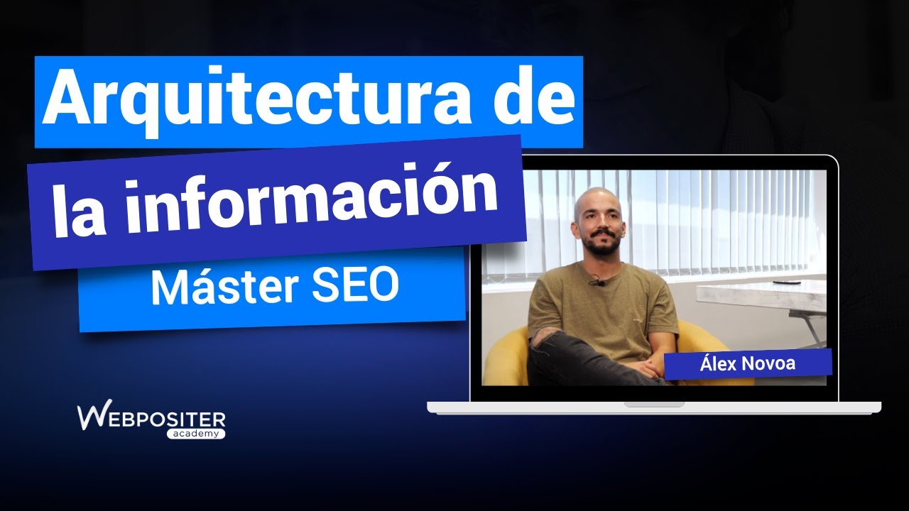 Arquitectura de la información y Estructura Web I - Álex Novoa