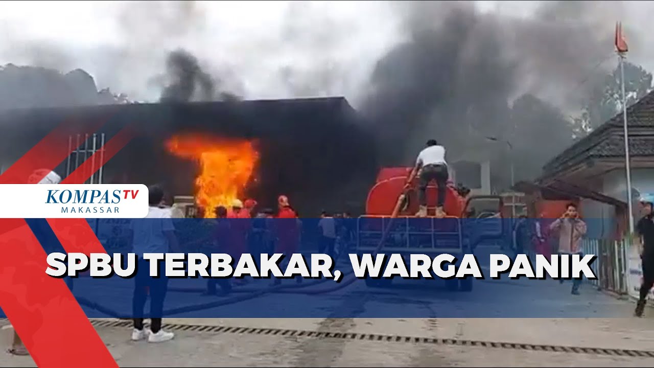 SPBU di Toraja Utara Terbakar, Ledakan Buat Warga Panik