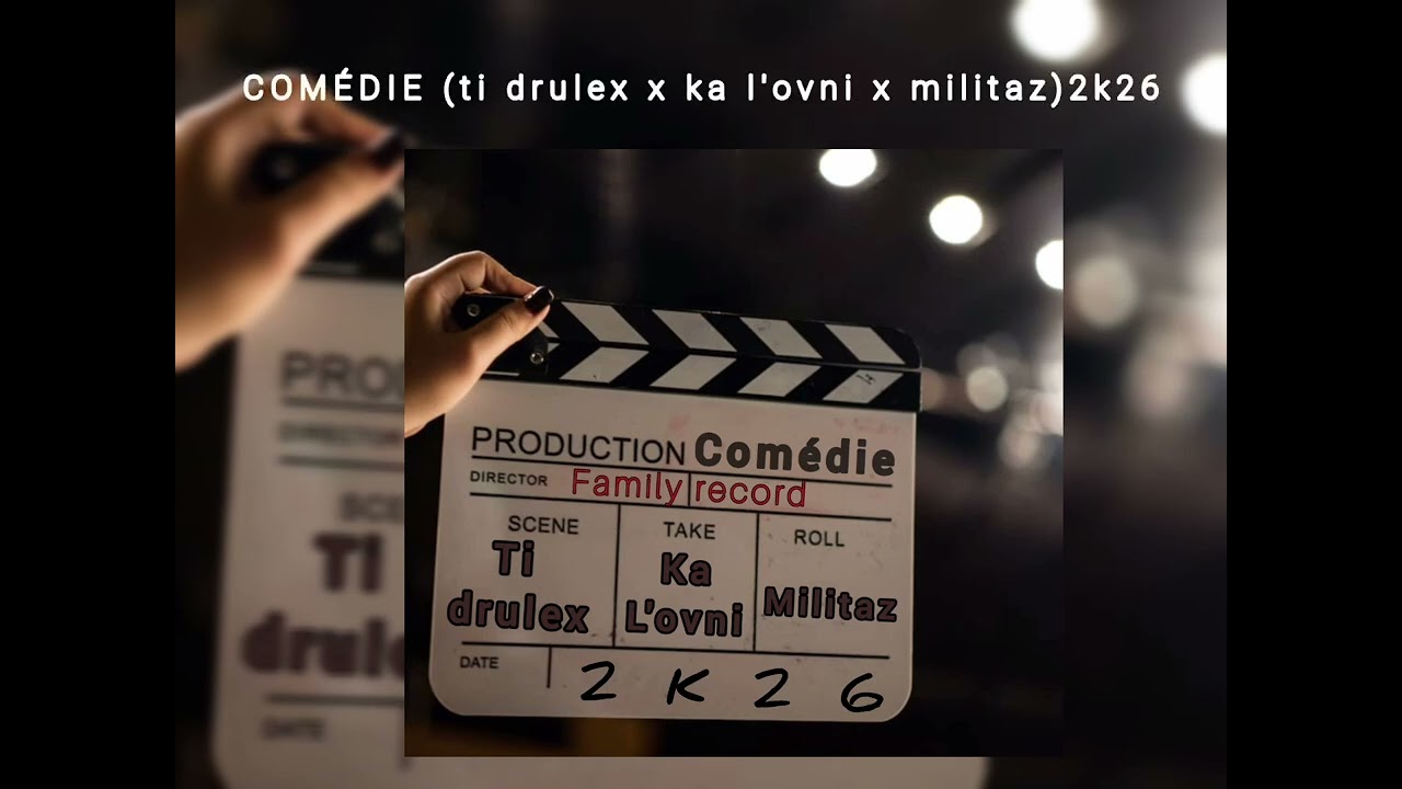 COMÉDIE_tidrulex x militaz x ka l'ovni (2K26)