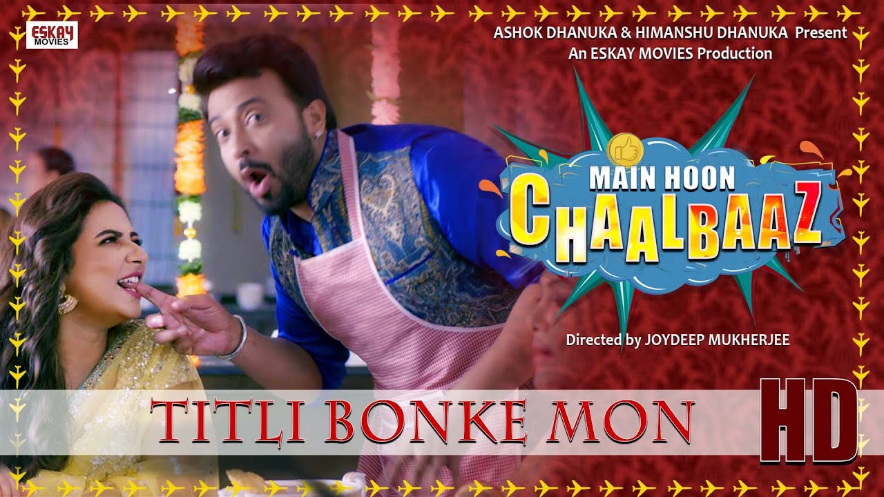 Titli Bonke Mon | Main Hoon Chaalbaaz | Shakib Khan | Subhashree | Eskay Movies Hindi