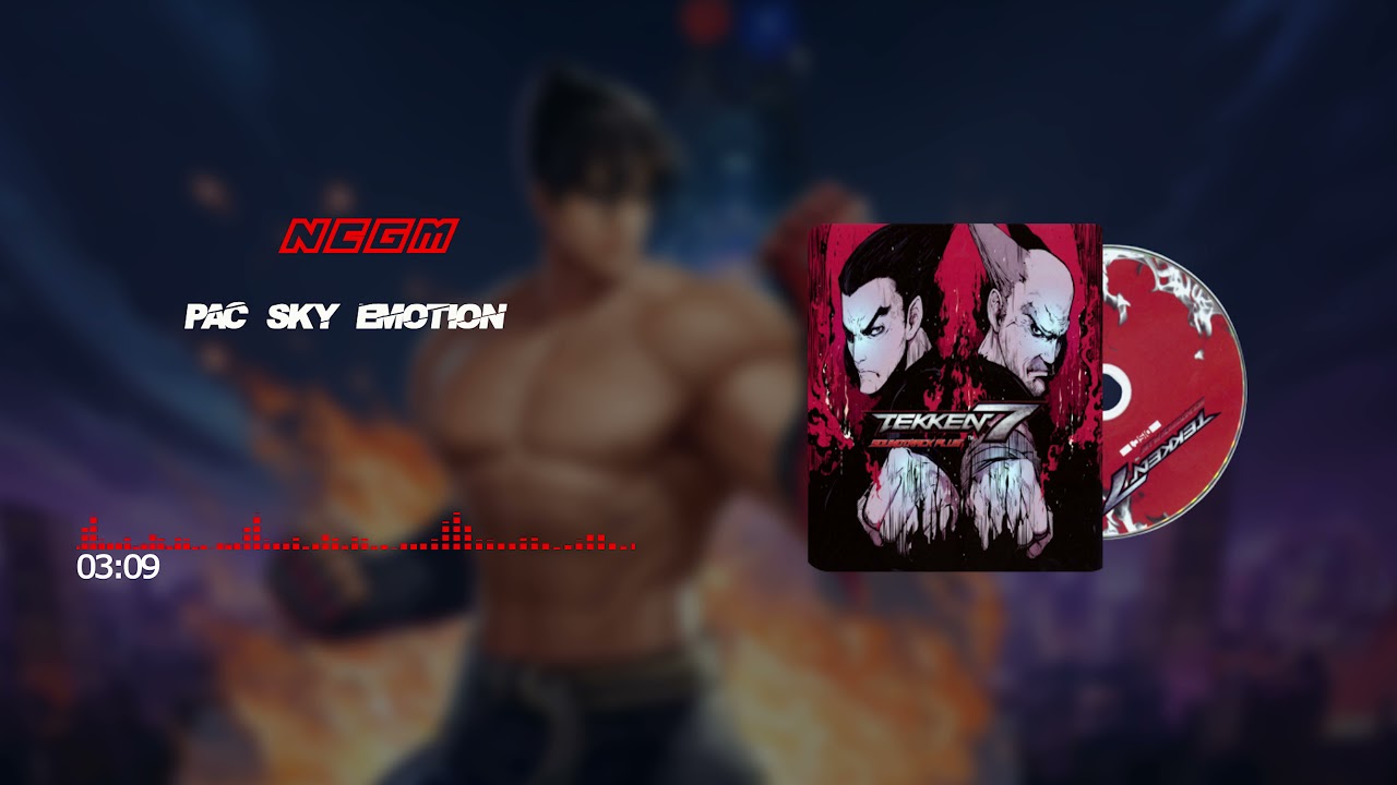 Tekken 7 | Pac Sky Emotion🎵Soundtrack🎵