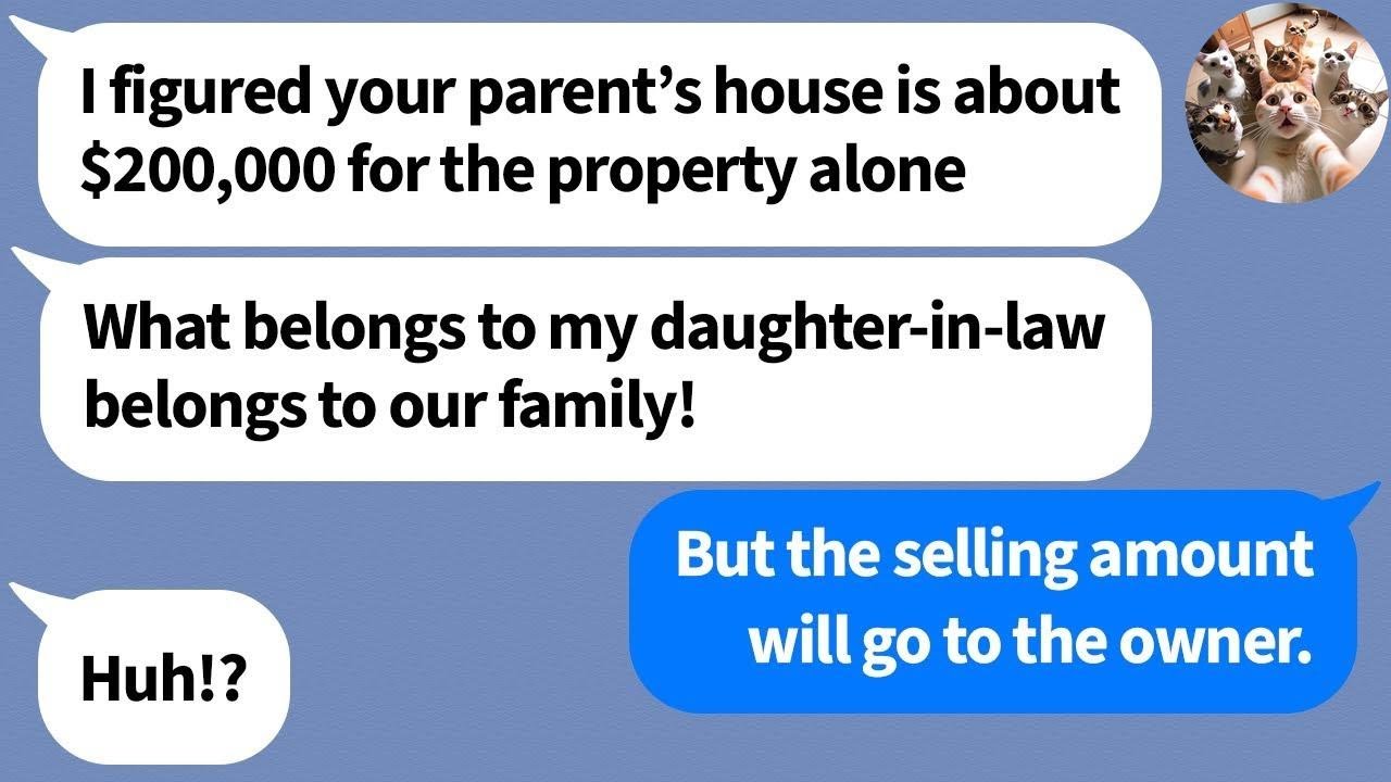 【Apple】My mother in law was trying to sell our parents' house without permission and then she said..