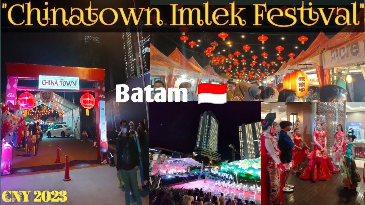 Batam ''CHINATOWN Imlek festival 🏮 2023 IStreet food market_Crowded & Fantastic CNY @Walk Around