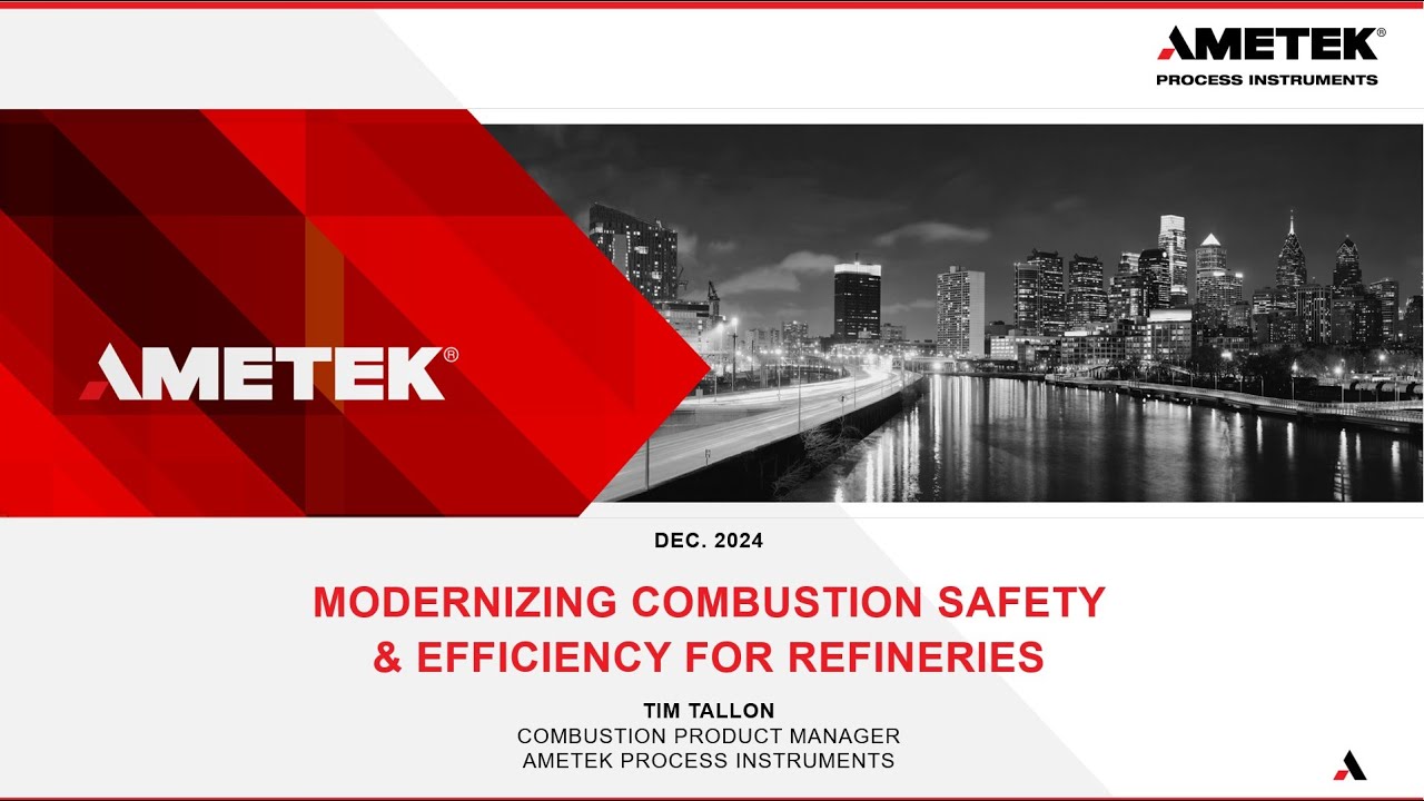 Webinar - Modernizing Combustion Safety & Efficiency for Refineries