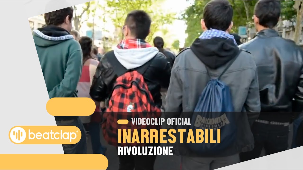Inarrestabili - Rivoluzione (Videoclip Oficial)