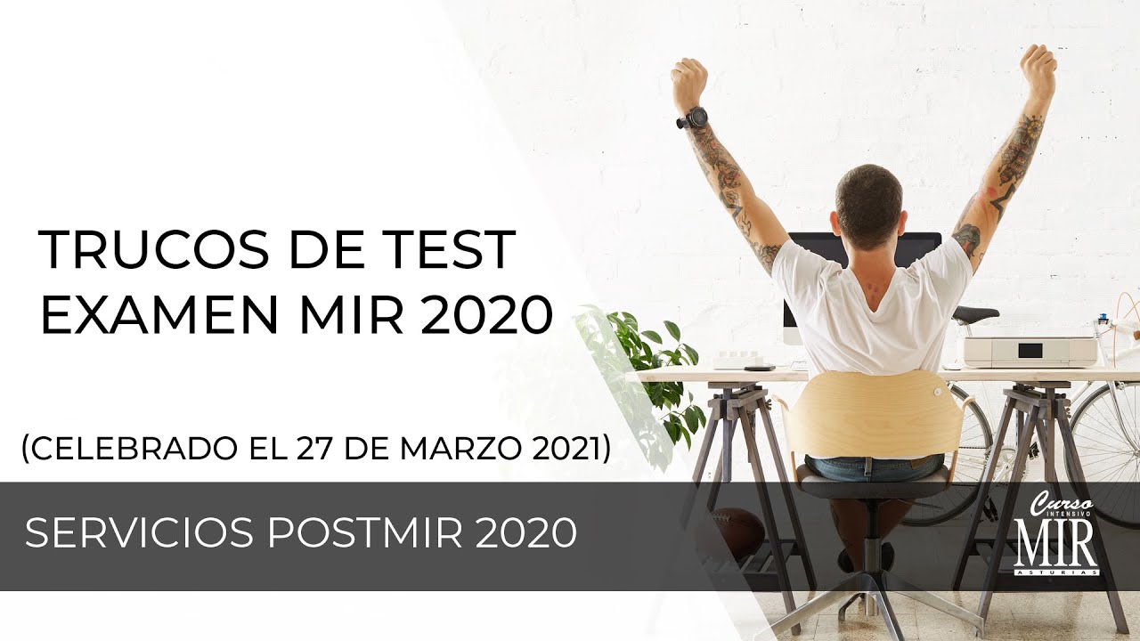 Trucos de test examen MIR 2020 (celebrado el 27 de marzo 2021)