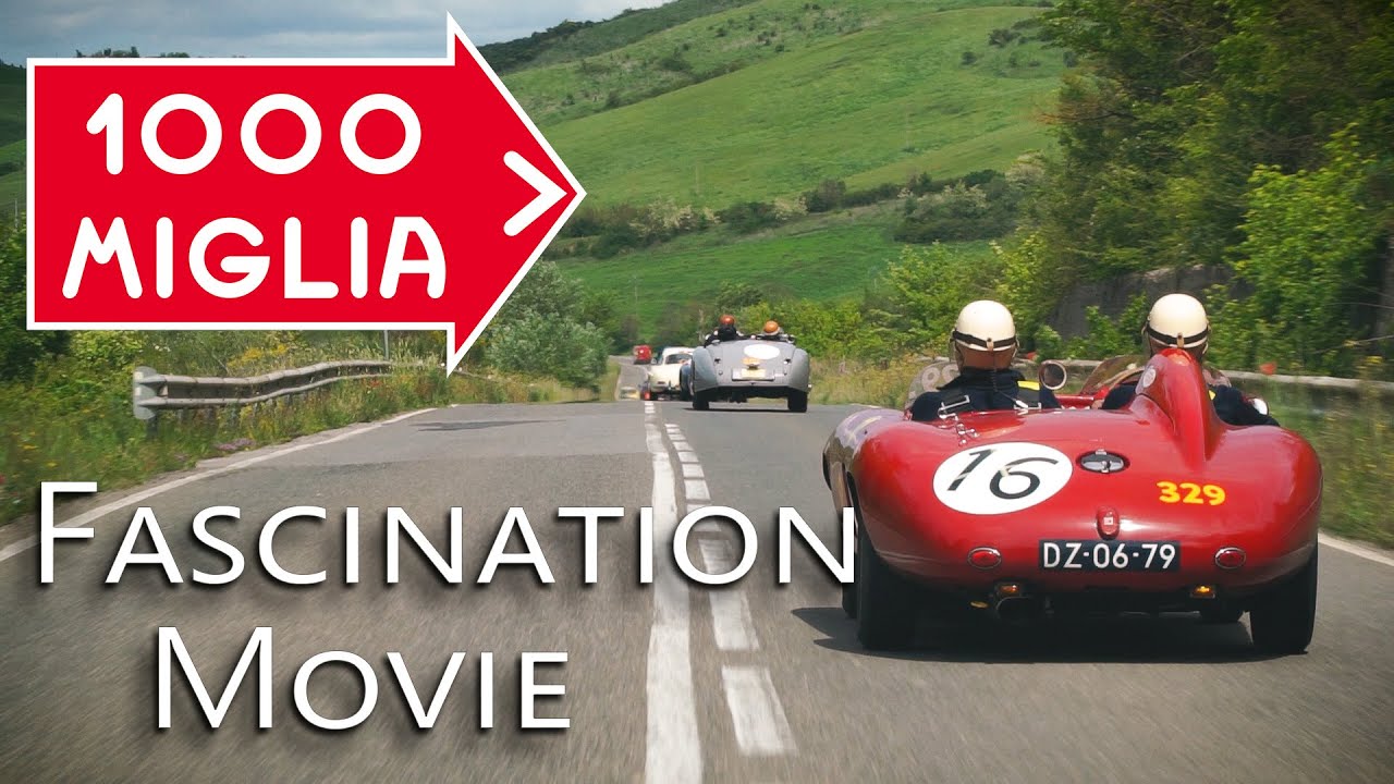 Mille Miglia 2019 - Fascination Movie