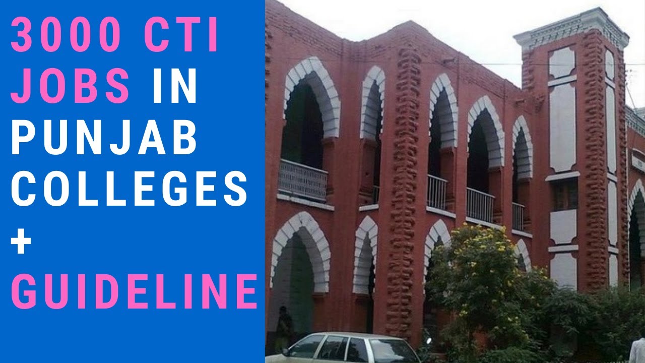 CTI  Jobs 2021 In Punjab Colleges : CTI Jobs How To Apply  ? CTI Job Application Form and Criteria