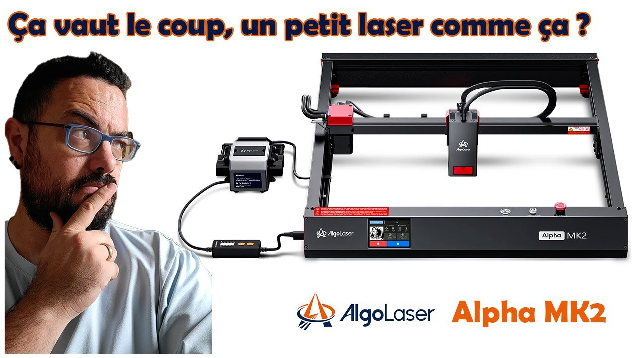 Ça vaut le coup un petit laser comme ça ? AlgoLaser Alpha MK2