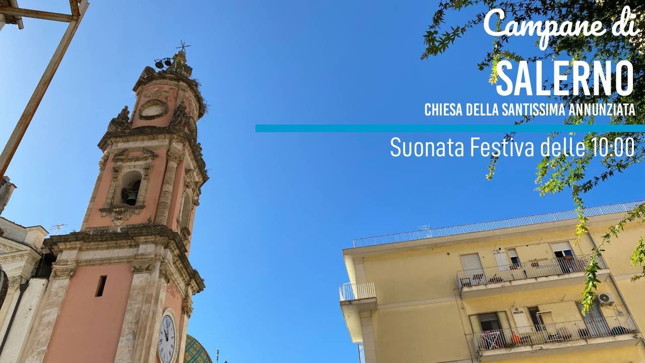 Campane di Salerno-Chiesa della Santissima Annunziata