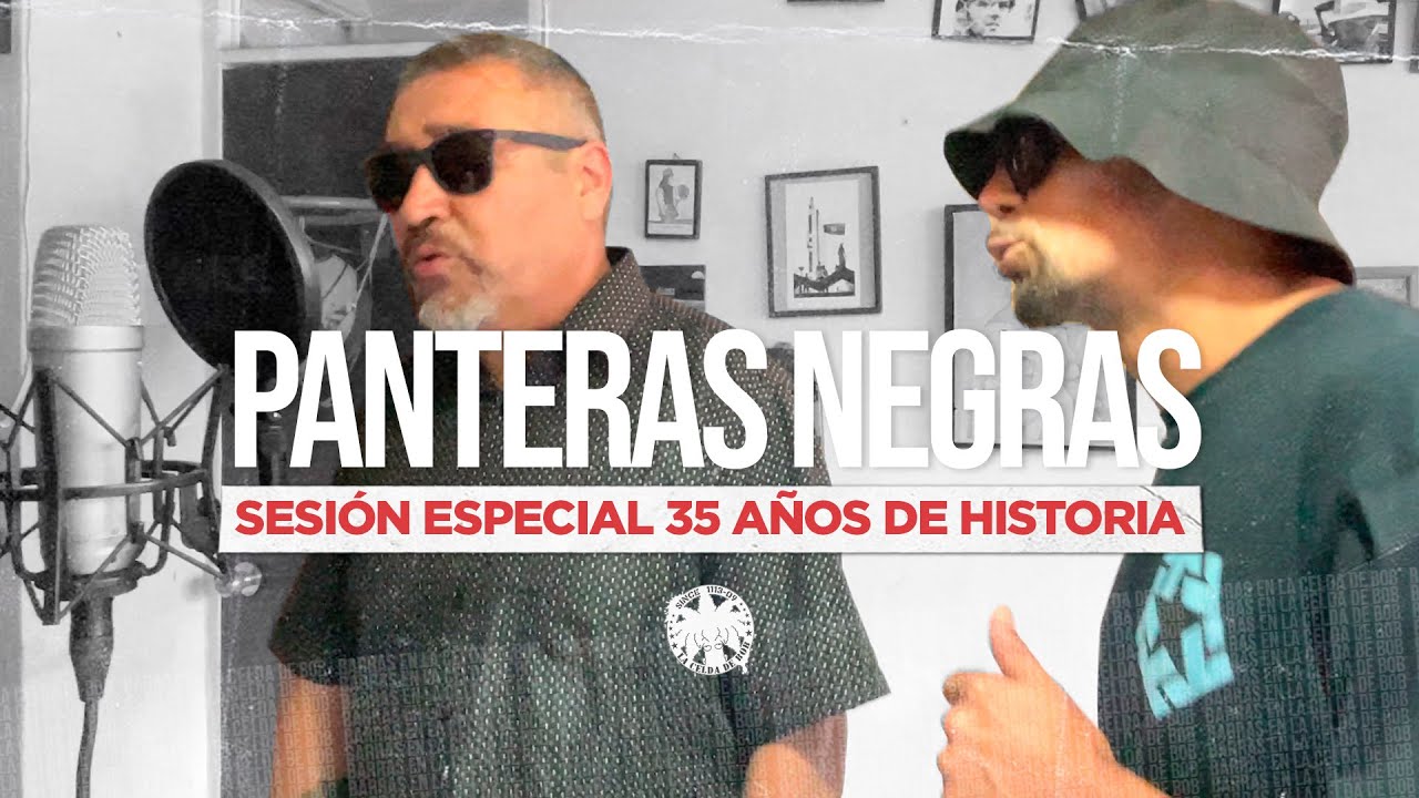 PANTERAS NEGRAS EN LA CELDA DE BOB (ESPECIAL 35 AÑOS)