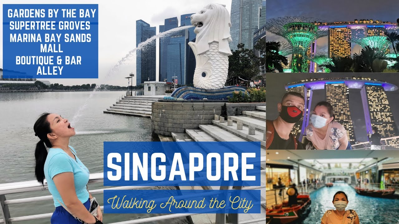 MERLION PARK, MARINA BAY SANDS (MALL) AND GARDENS BY THE BAY SINGAPORE | WALKING AROUND THE CITY