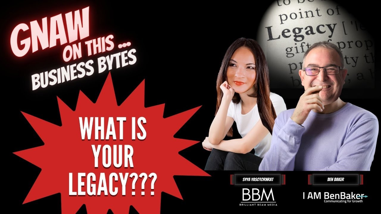 What Is Your Legacy? Do You Even Know?