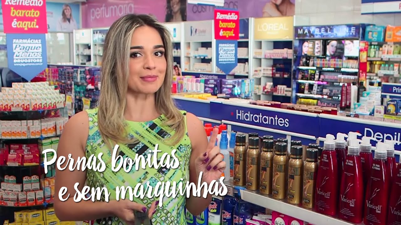 Pernas bonitas e sem marquinhas - by Farm&aacute;cias Pague Menos