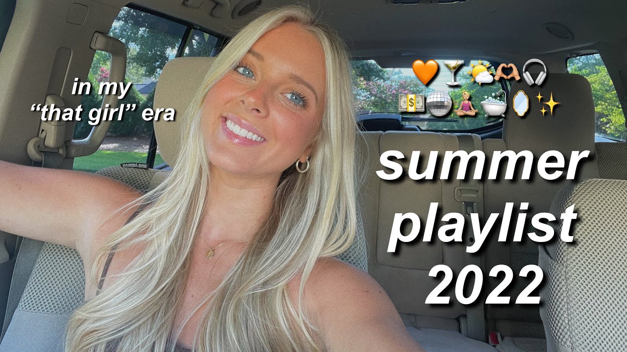 MY SUMMER PLAYLIST 2022! The ultimate “that girl” playlist🧡✨🎧