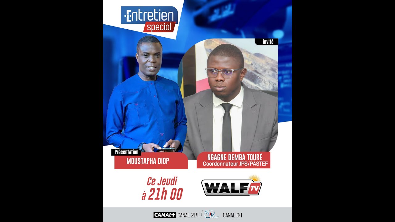Entretien sp&eacute;cial : Invit&eacute; NGAGNE DEMBA TOUR&Eacute; / DG SOMISEN SA / Membre de Pastef Sur Walf Tv