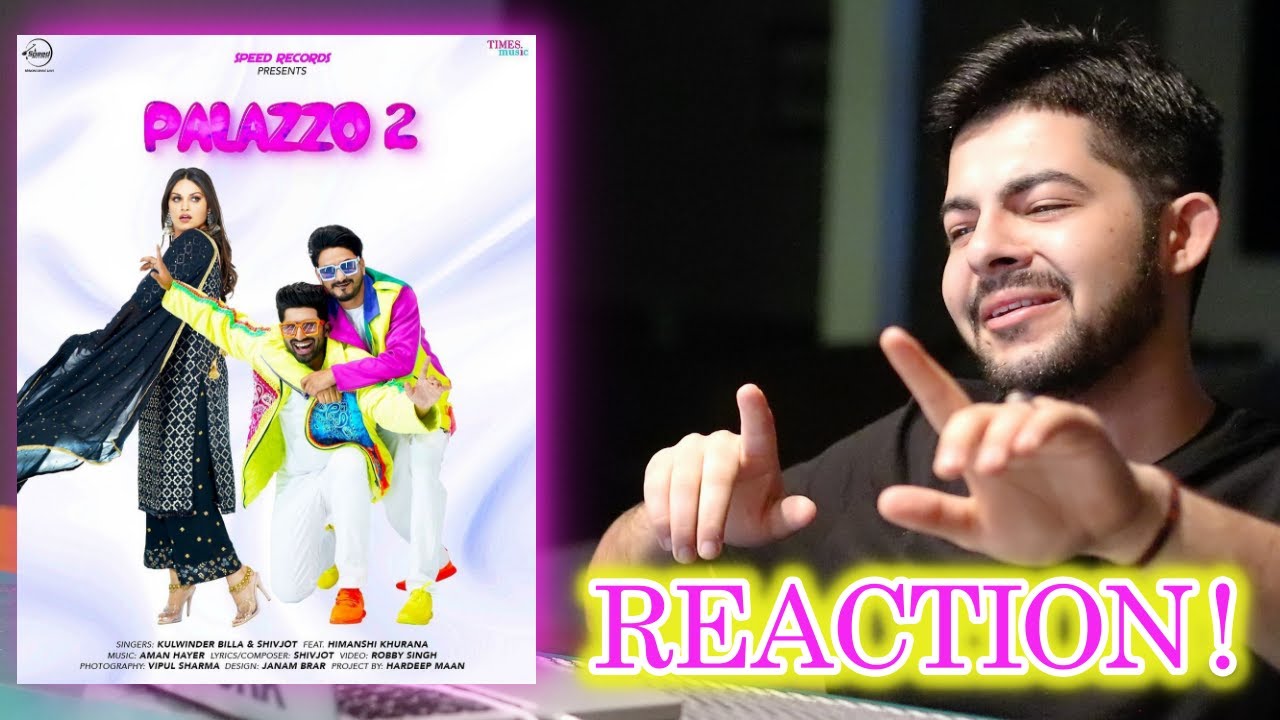 Pakistani Reaction on Punjabi Song PALLAZO 2 | KULWINDER BILLA | SHIVJOT | AMAN HAYER