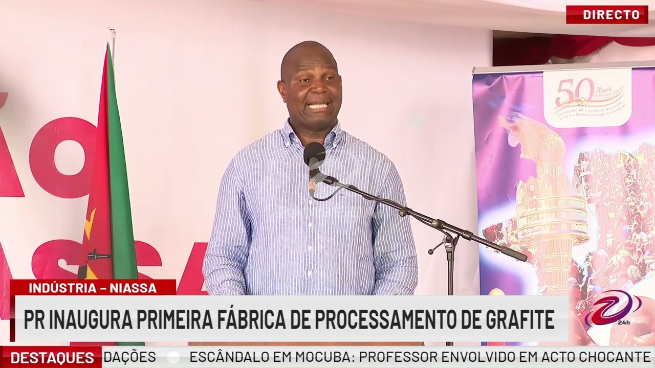 PR INAUGURA FÁBRICA DE GRAFITE NO NIASSA AVALIADA EM MAIS DE 200 MILHÕES DE DÓLARES| TV Zambézia 24h