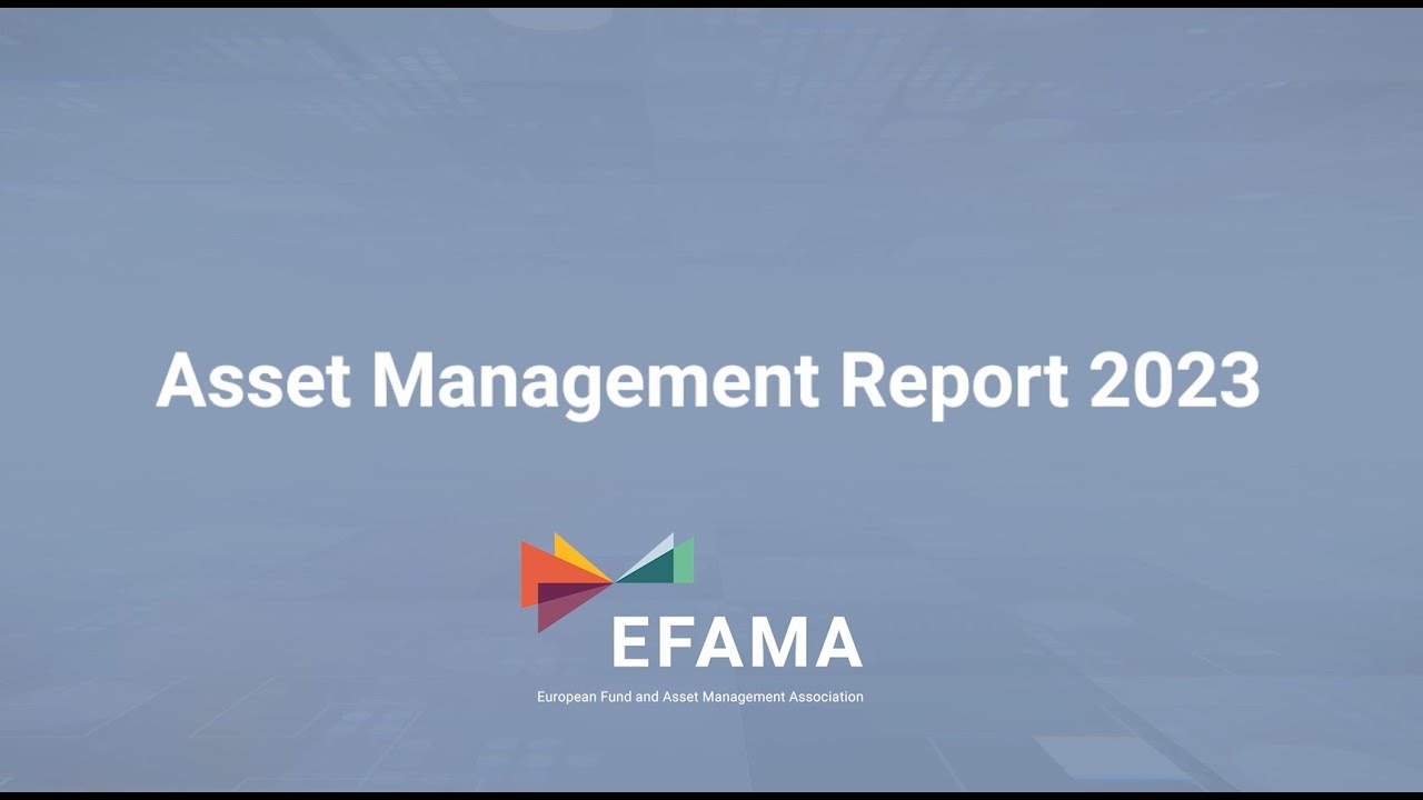 EFAMA Asset Management Report 2023