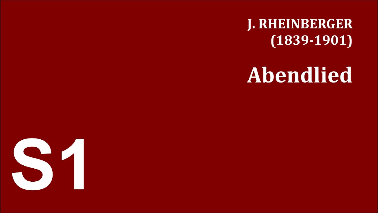 Rheinberger: Abendlied - Soprano 1 part