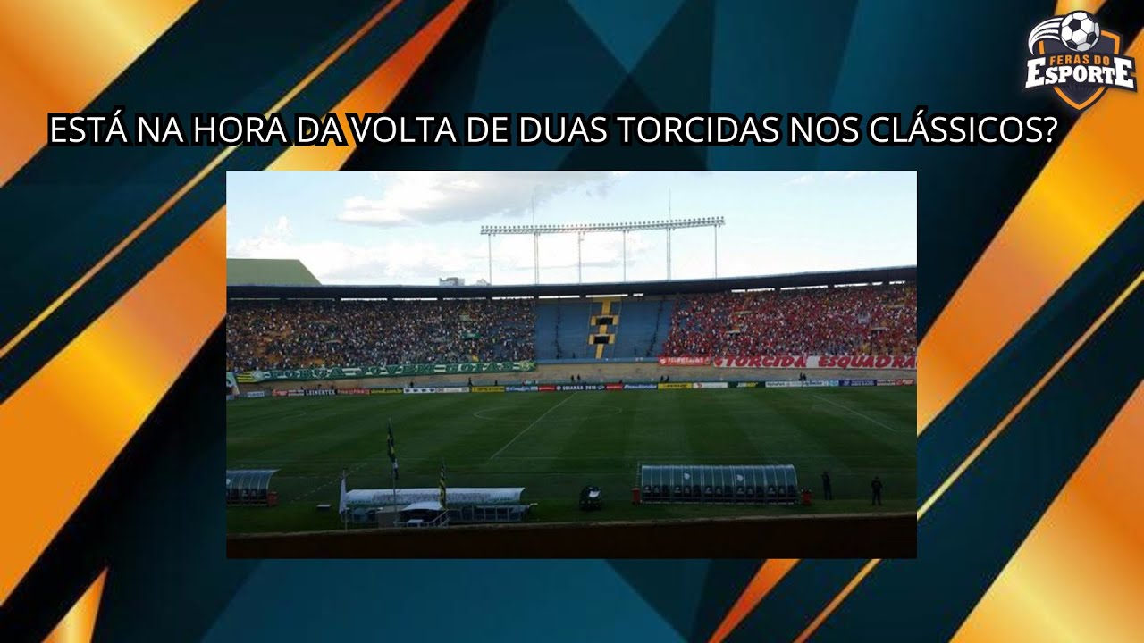 Atualiza&ccedil;&atilde;o e debate sobre a volta de duas torcidas no futebol goiano