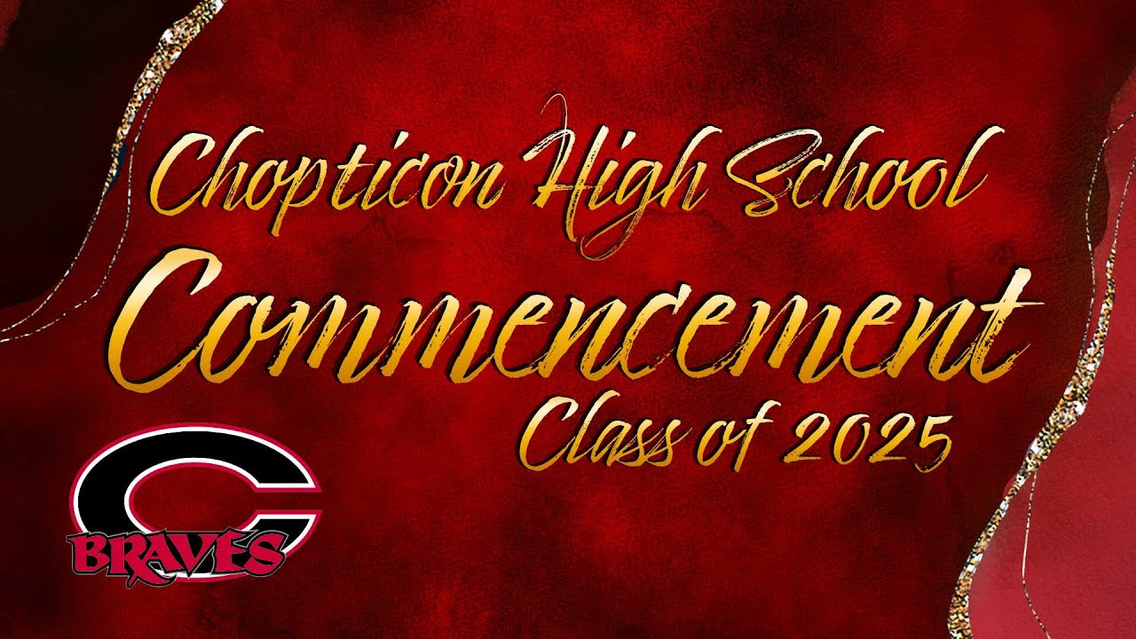 Chopticon High School – Class of 2025 Commencement Ceremony - 05/30/25 Graduation
