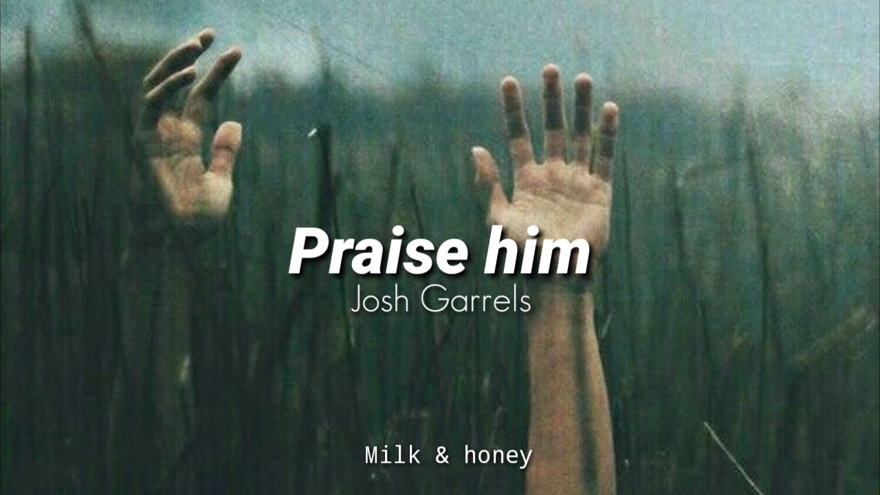 Praise Him [Sub Esp] | Josh Garrels  #JoshGarrels  #Christianmusic