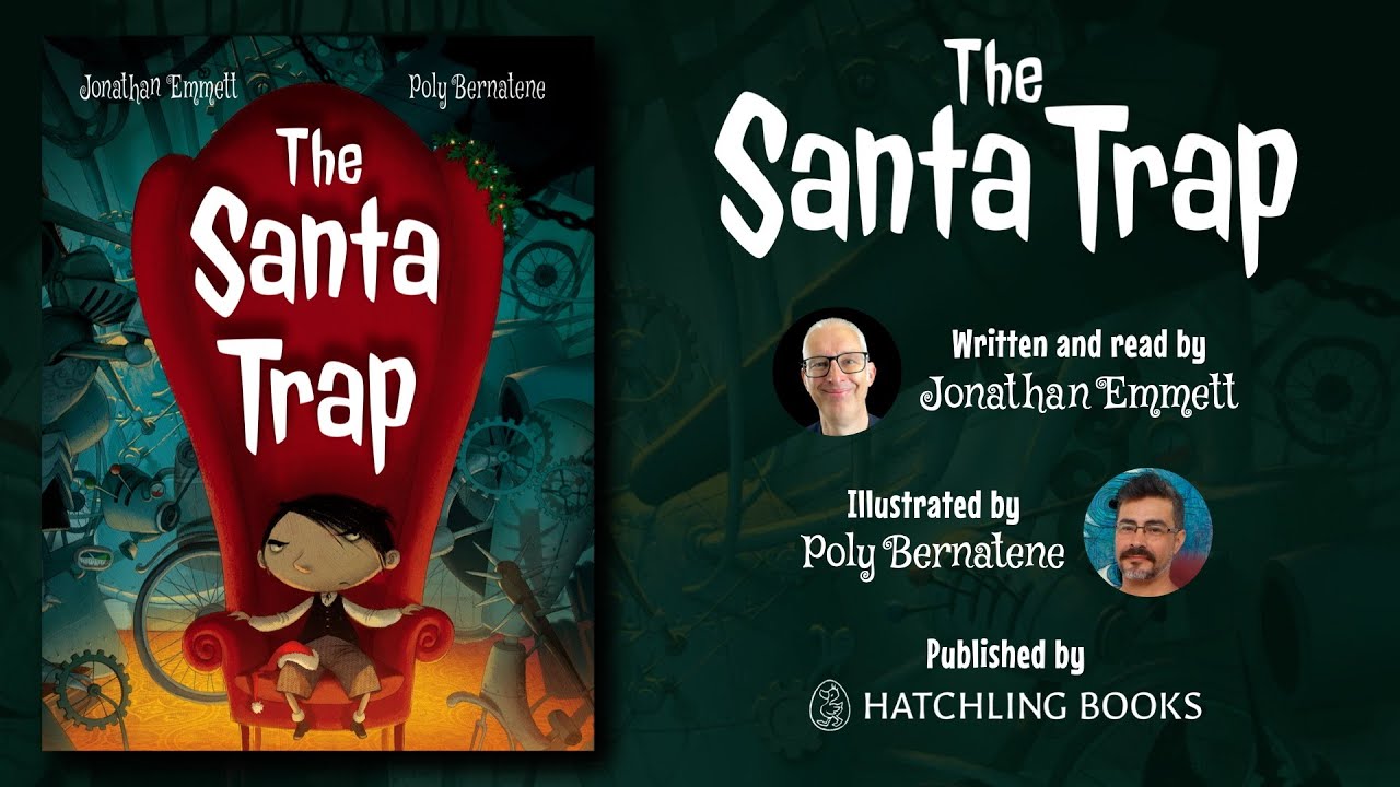 THE SANTA TRAP by Jonathan Emmett & Poly Bernatene: AUTHOR READ-ALONG