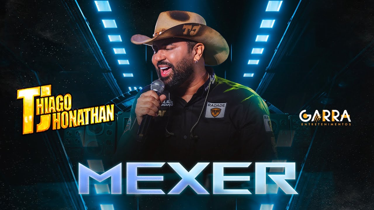 Thiago Jhonathan - Mexer (Video Oficial)