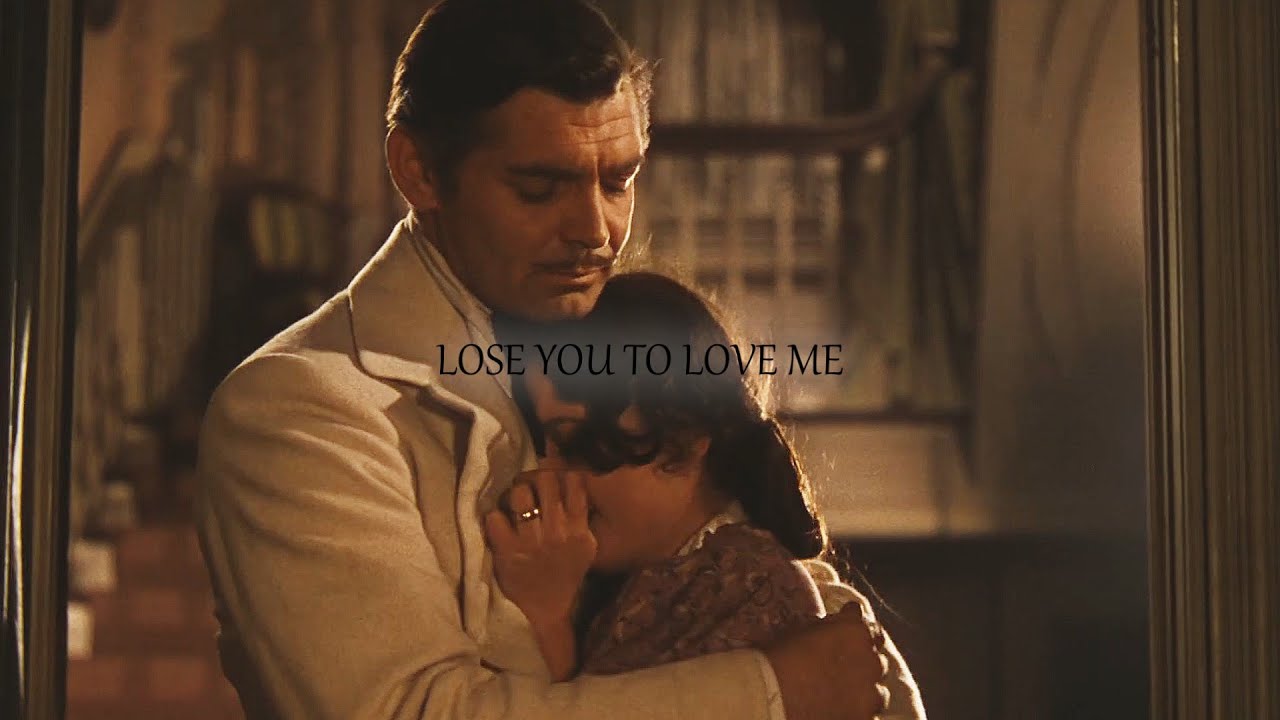Rhett & Scarlett | lose you to love me