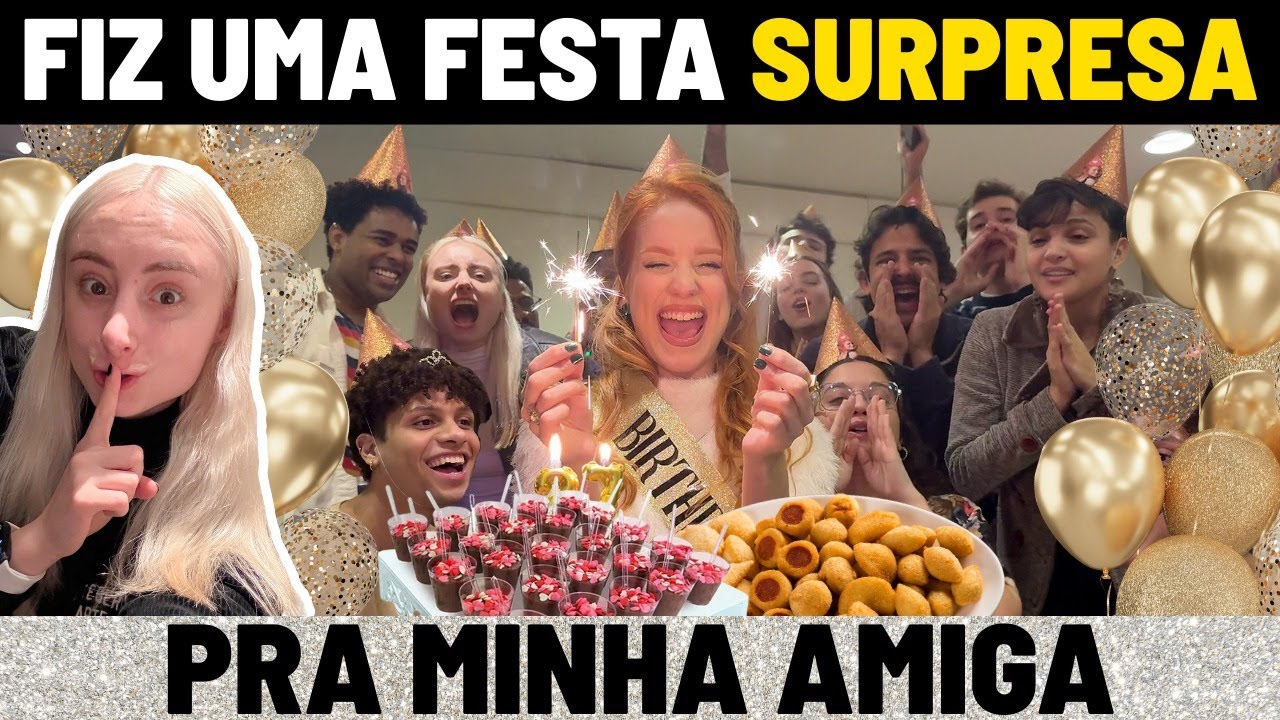 FIZ UM FESTA SURPRESA PRA MINHA MELHOR AMIGA VEGANA