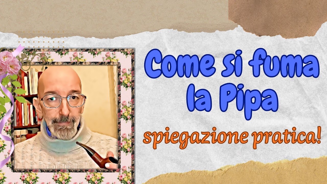 Come fumare la pipa: spiegazione pratica.