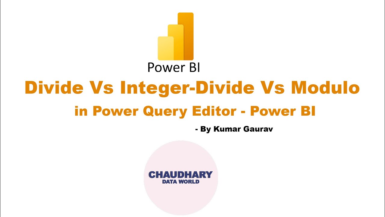 Arithmetic Operation - Divide Vs. Integer-Divide Vs. Modulo in Power Query Editor - Power BI