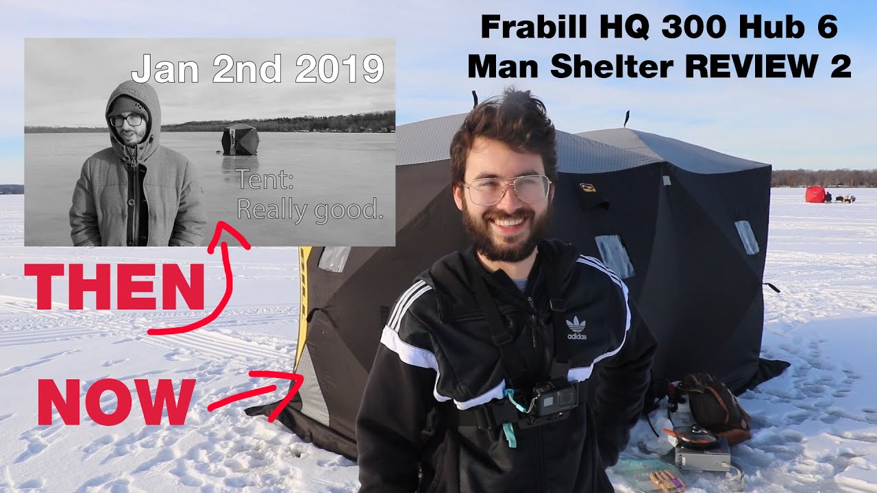 UPDATED REVIEW: Frabill HQ 300 Hub 6 Man Shelter - 2 years later