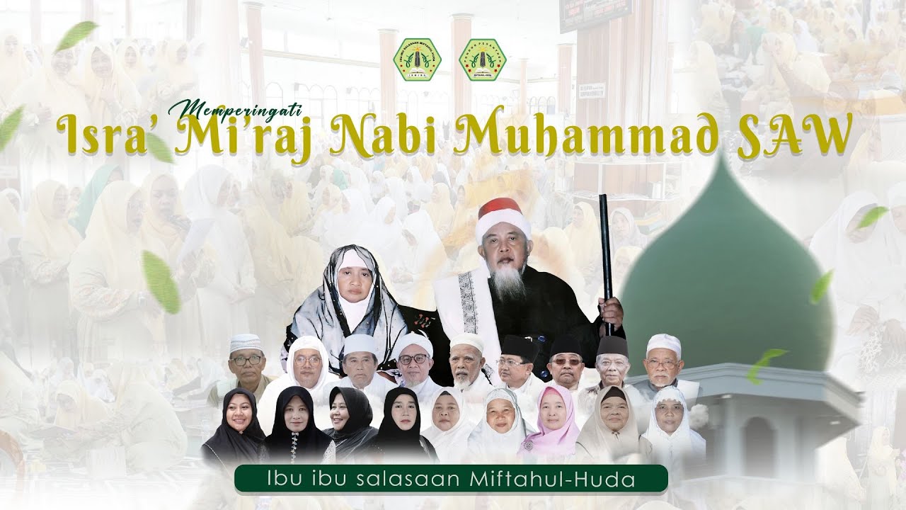 🔴 LIVE Streaming | Isra' MI'raj Nabi Muhammad SAW | Bersama Ismida | Ibu-Ibu Selasaan Miftahul-Huda