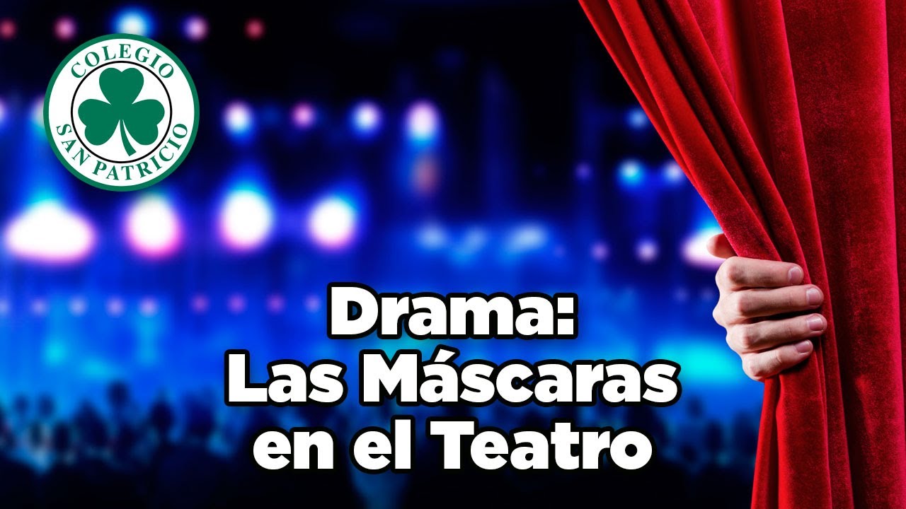 Drama - Las máscaras en el Teatro