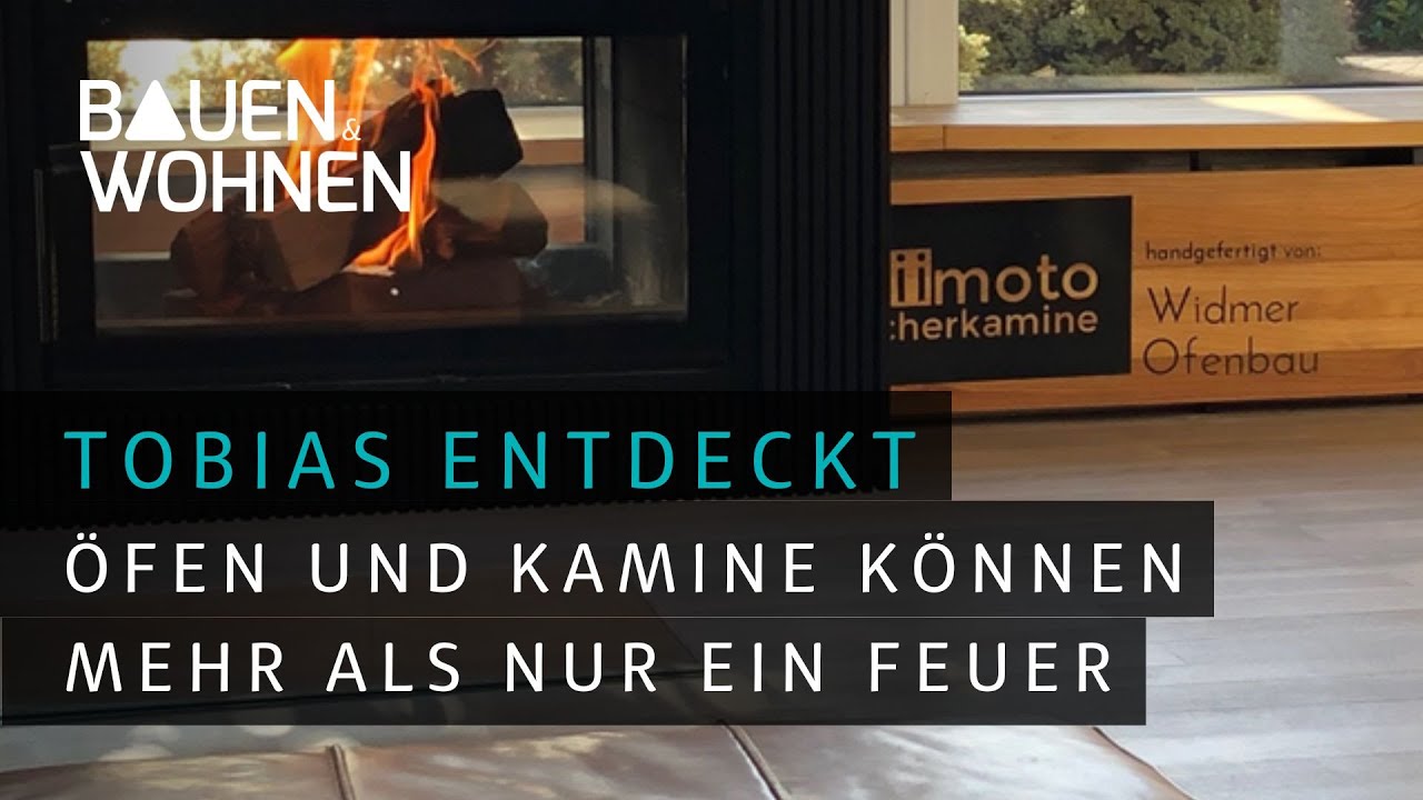 Kamin: Unterschiede beim Kaminofen und Einblicke in die Produktion I BAUEN & WOHNEN