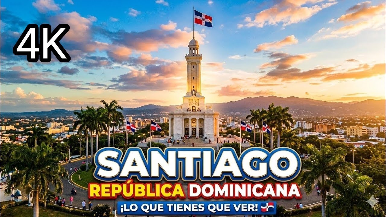 Visitamos Santiago 4k República Dominicana 🇩🇴