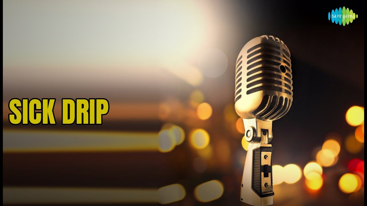 ਸਿੱਕ ਡ੍ਰਿੱਪ | Sick Drip | Sam Narula | Yashvi Desai Songs |