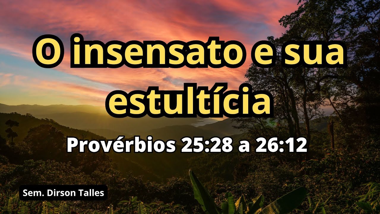 O insensato e sua estultícia