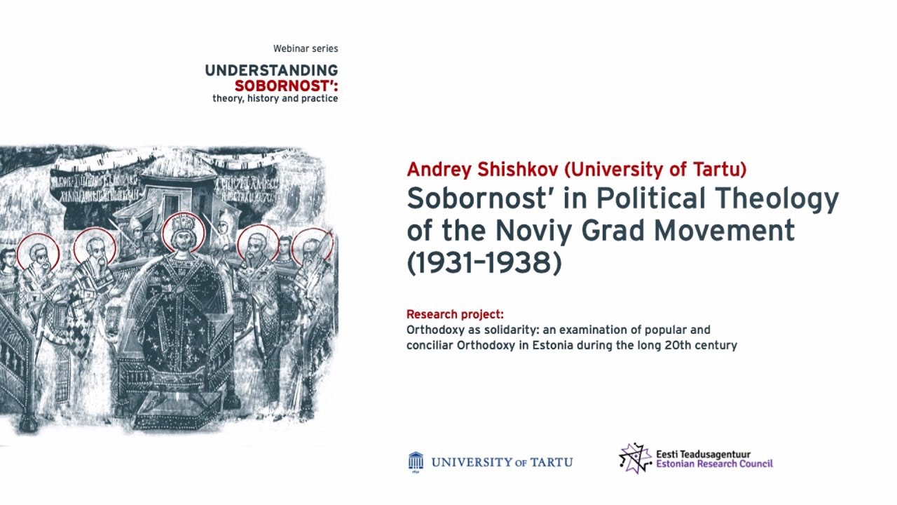 Andrey Shishkov - Sobornost' in Political Theology of the Noviy Grad Movement (1931-1938)