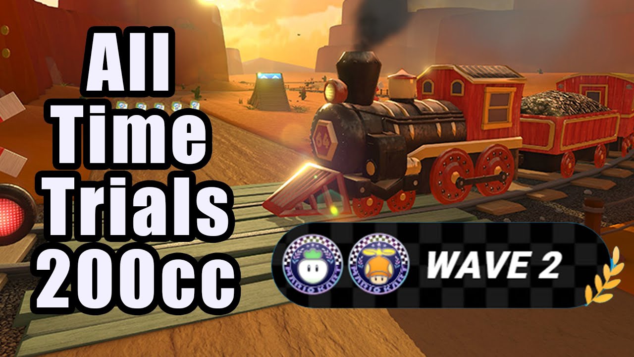Mario Kart 8 Booster Pass Wave 2 - All Time Trials (200cc)