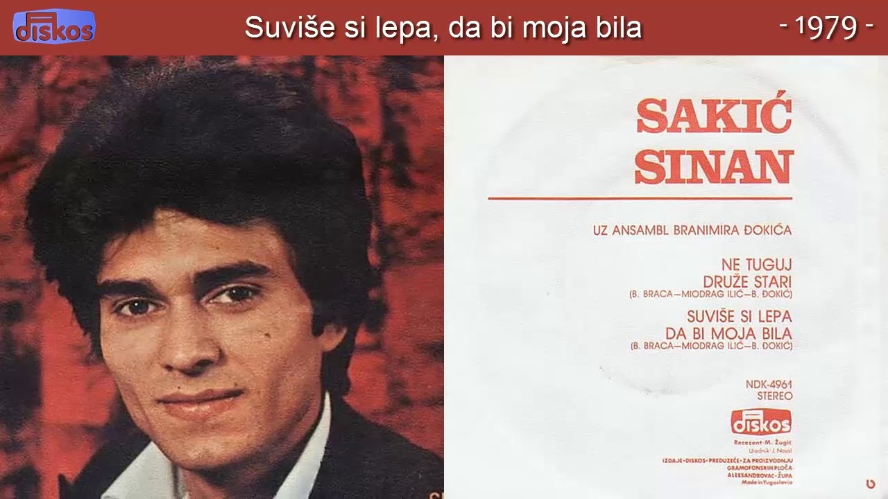 Sinan Sakic - Suvise si lepa, da bi moja bila - (Audio 1979)