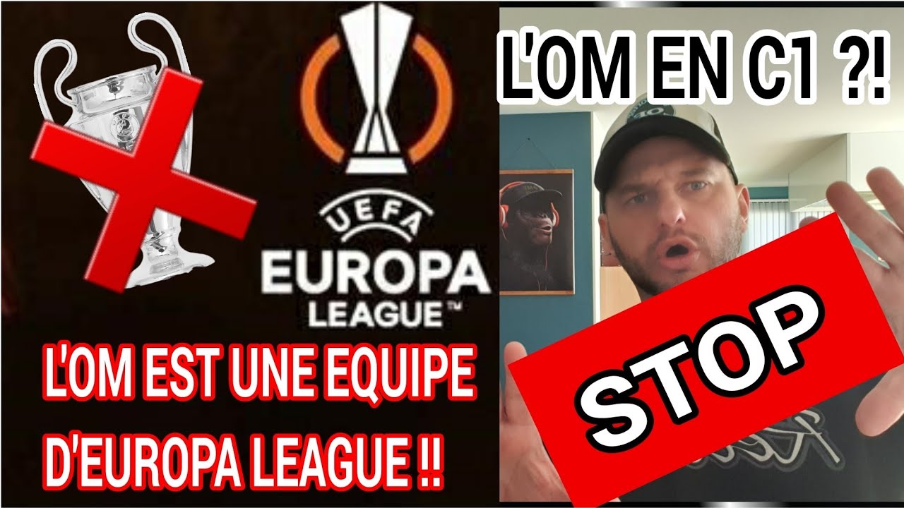 ⚠️ QUELLE EST LA VRAIE PLACE DE L'OM EN EUROPE !? 👊💥 ARRETONS DE SE VOILER LA FACE - Réponse !! 