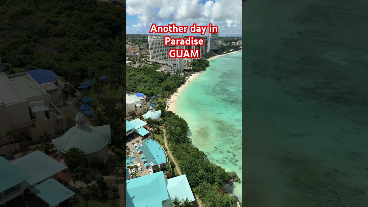 ANOTHER DAY ON AN ISLAND PARADISE, GUAM  #visitguam #guam